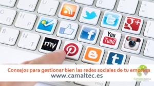 Consejos para gestionar bien las redes sociales de tu empresa